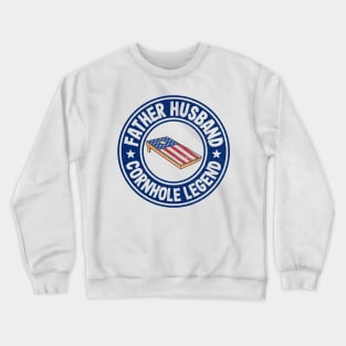 Father Husband Cornhole Legend American Flag Board Cornhole Crewneck Sweatshirt